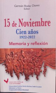 Libro: 15 de Noviembre. Cien años (1922-2022). Memoria y reflexión.